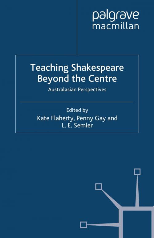 Cover of the book Teaching Shakespeare Beyond the Centre by , Palgrave Macmillan UK