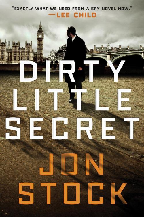 Cover of the book Dirty Little Secret by Jon Stock, St. Martin's Press