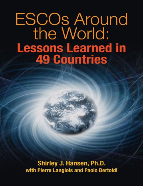 Cover of the book ESCOs Around the World: Lessons Learn in 49 Countries by Pierre Langlois, Paolo Bertoldi, Shirley J. Hansen, Ph.D., Lulu.com