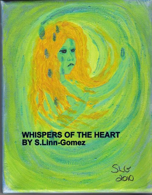 Cover of the book Whispers of the Heart by Susan Linn-Gomez, Susan Linn-Gomez