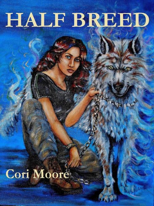 Cover of the book Half Breed by Cori Moore, Cori Moore