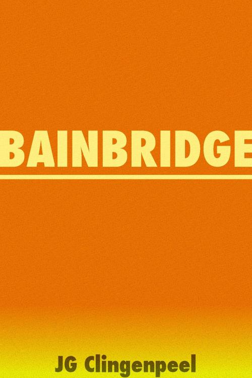 Cover of the book Bainbridge by JG Clingenpeel, JG Clingenpeel