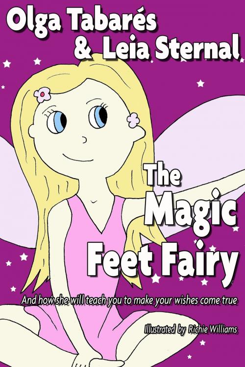 Cover of the book The Magic Feet Fairy by Leia Sternal, Leia Sternal