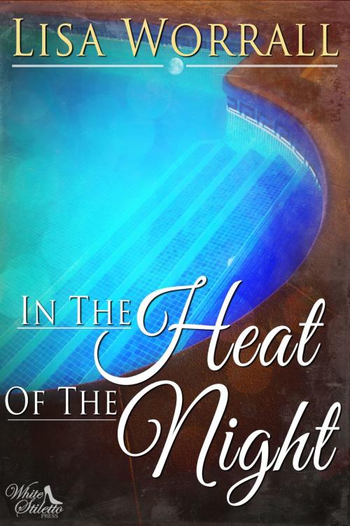 Cover of the book In the Heat of the Night by Lisa Worrall, Lisa Worrall