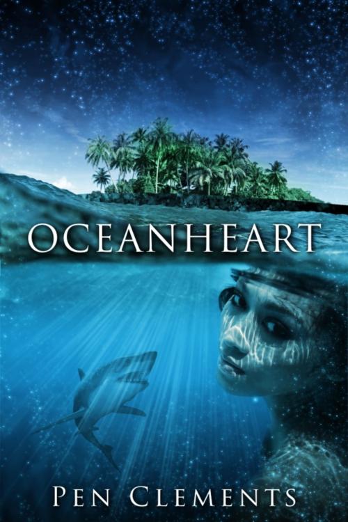 Cover of the book Oceanheart by Pen Clements, Pen Clements