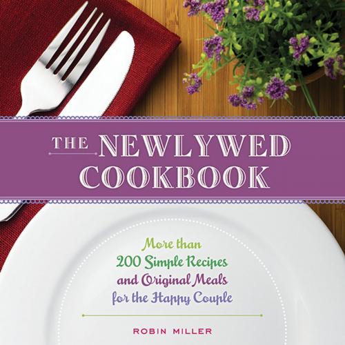 Cover of the book Newlywed Cookbook by Robin Miller, Sourcebooks