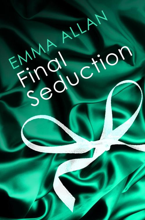 Cover of the book Final Seduction by Emma Allan, Little, Brown Book Group