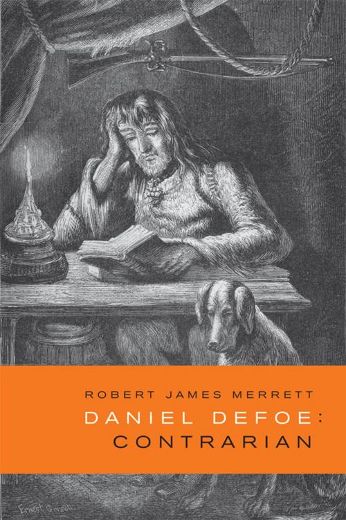 Cover of the book Daniel Defoe, Contrarian by Robert James Merrett, University of Toronto Press, Scholarly Publishing Division