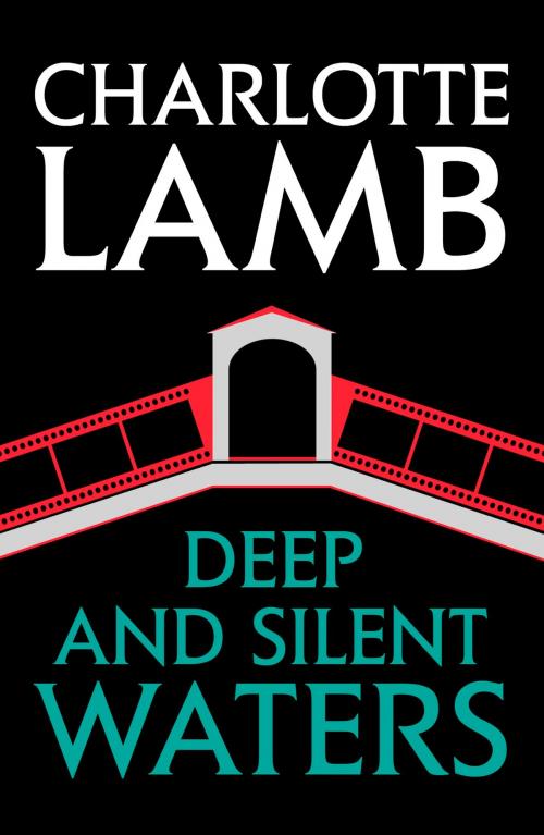 Cover of the book Deep and Silent Waters by Charlotte Lamb, Hodder & Stoughton