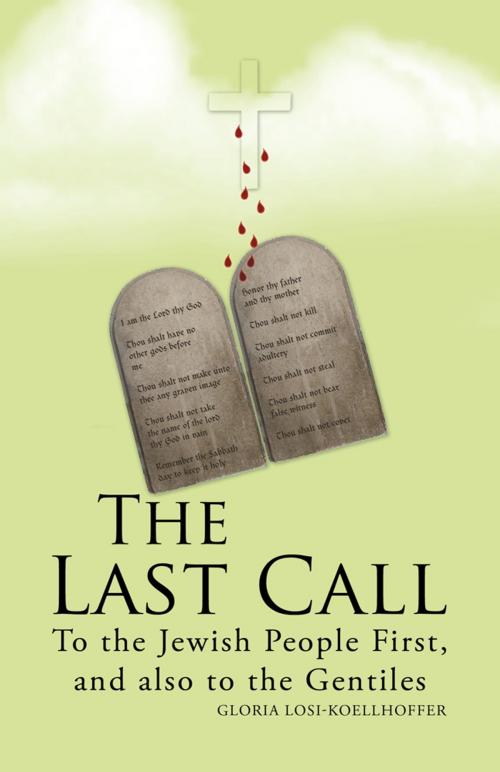 Cover of the book The Last Call by Gloria Losi-Koellhoffer, WestBow Press