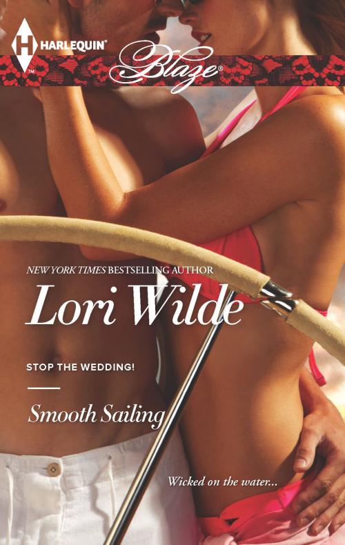 Cover of the book Smooth Sailing by Lori Wilde, Harlequin