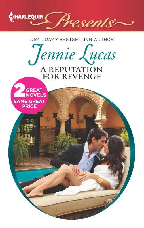 Cover of the book A Reputation For Revenge by Jennie Lucas, Harlequin