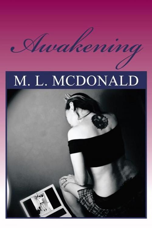 Cover of the book Awakening by M. L. McDonald, Trafford Publishing