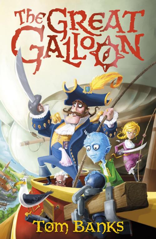 Cover of the book The Great Galloon by Tom Banks, Bonnier Publishing Fiction