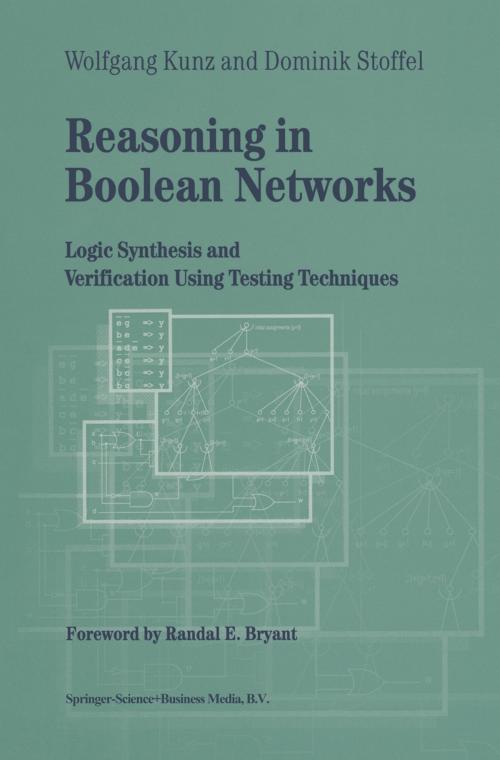 Cover of the book Reasoning in Boolean Networks by Wolfgang Kunz, Dominik Stoffel, Springer US