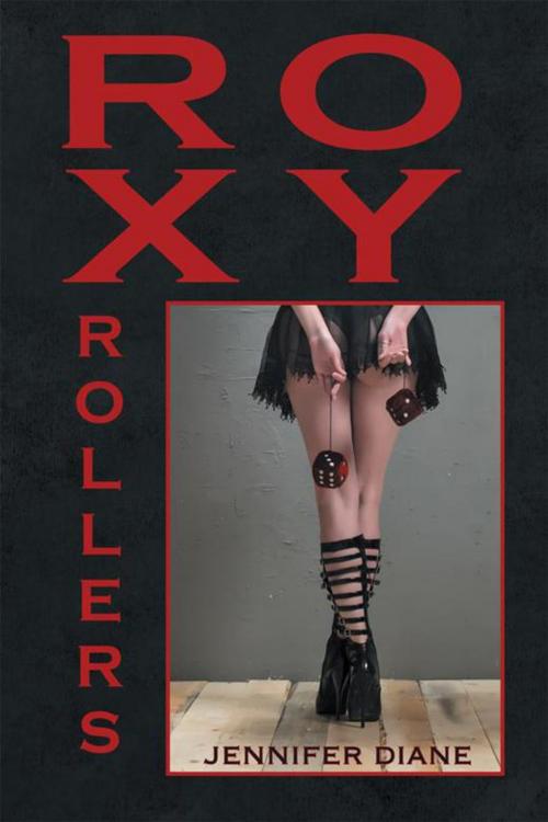 Cover of the book Roxy Rollers by Jennifer Diane, iUniverse