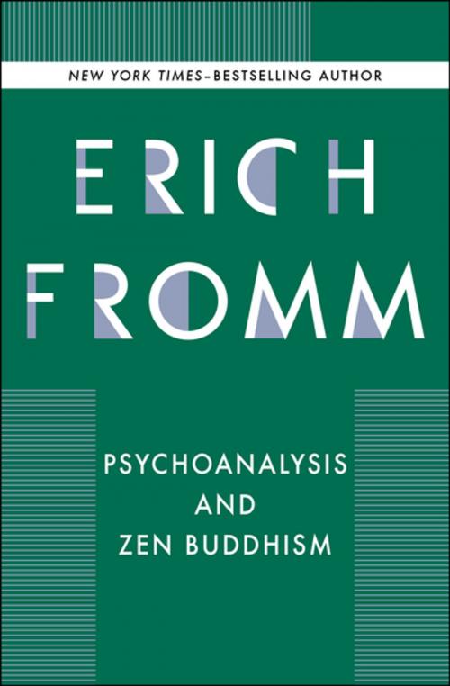 Cover of the book Psychoanalysis and Zen Buddhism by Erich Fromm, Open Road Media