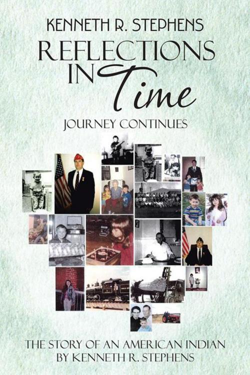 Cover of the book Reflections in Time by Kenneth R. Stephens, AuthorHouse