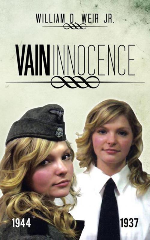 Cover of the book Vain Innocence by William D. Weir Jr, AuthorHouse