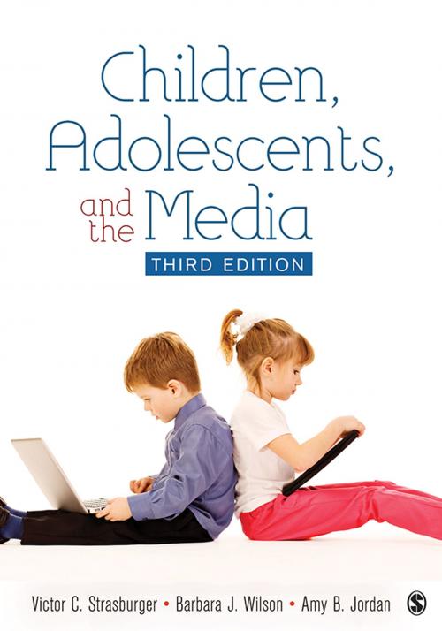 Cover of the book Children, Adolescents, and the Media by Victor C. Strasburger, Dr. Barbara Wilson, Dr. Amy B. Jordan, SAGE Publications