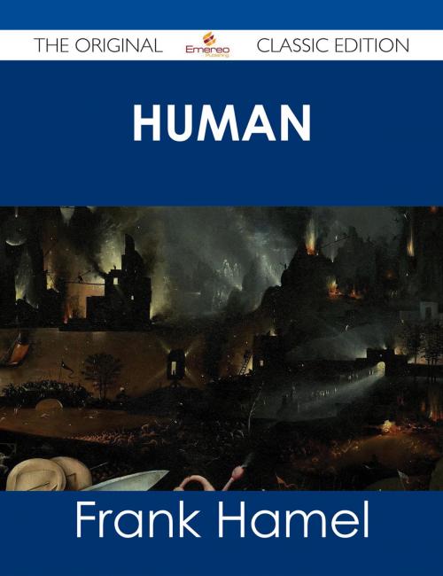 Cover of the book Human Animals - The Original Classic Edition by Frank Hamel, Emereo Publishing