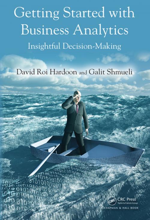 Cover of the book Getting Started with Business Analytics by David Roi Hardoon, Galit Shmueli, CRC Press