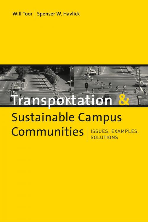 Cover of the book Transportation and Sustainable Campus Communities by Will Toor, Spenser Havlick, Island Press