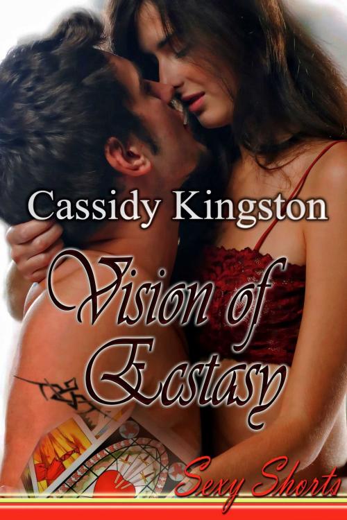 Cover of the book Vision of Ecstasy by Cassidy Kingston, Torrid Books