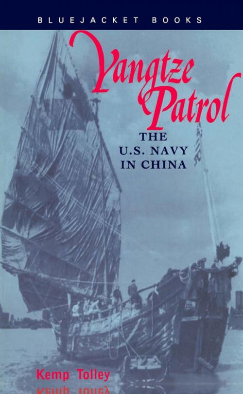 Cover of the book Yangtze Patrol by Kemp Tolley, Naval Institute Press