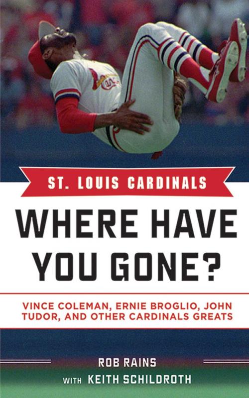 Cover of the book St. Louis Cardinals by Rob Rains, Keith Schildroth, Sports Publishing