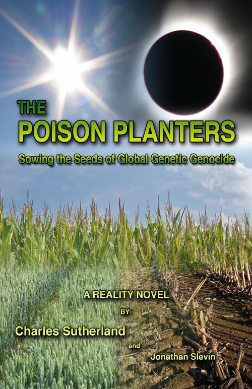 Cover of the book The Poison Planters by Charles Sutherland, Charles Sutherland