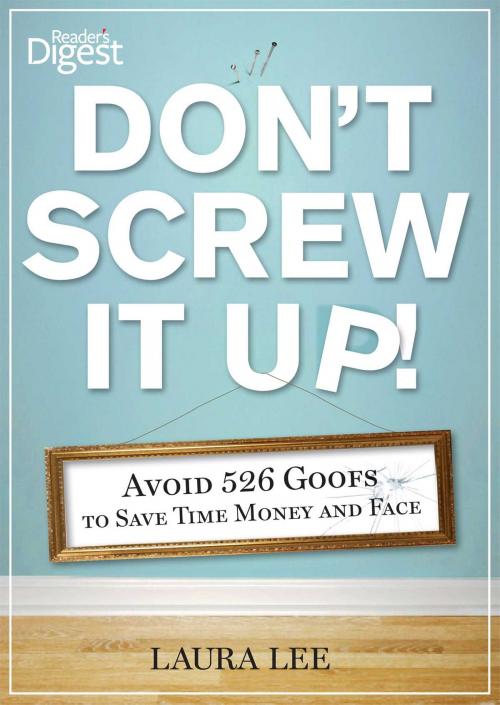 Cover of the book Don't Screw It Up! by Laura Lee, Reader's Digest