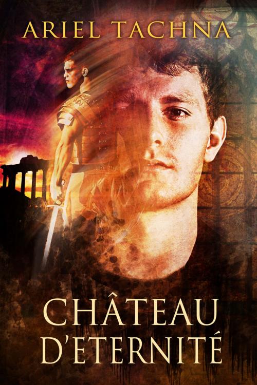 Cover of the book Chateau d'Eternité by Ariel Tachna, Dreamspinner Press