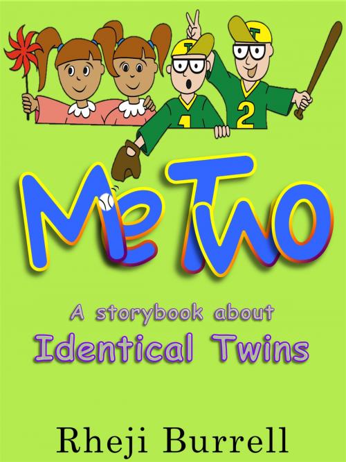 Cover of the book Me Two by Rheji Burrell, BookBaby