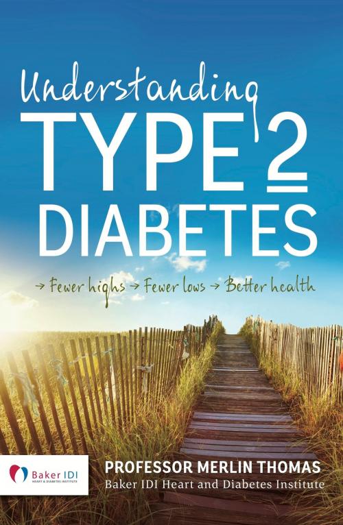 Cover of the book Understanding Type 2 Diabetes by Professor Merlin Thomas, Baker IDI Heart and Diabetes Institute, Exisle Publishing