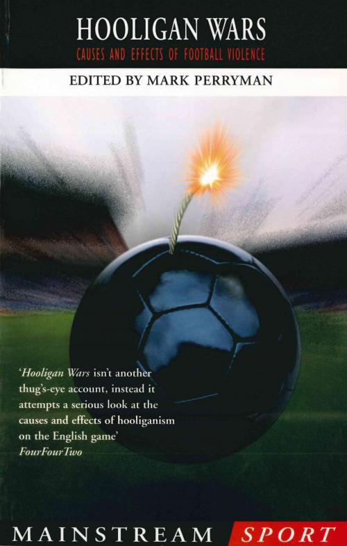 Cover of the book Hooligan Wars by Mark Perryman, Mainstream Publishing