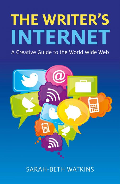 Cover of the book The Writer's Internet by Sarah-Beth Watkins, John Hunt Publishing