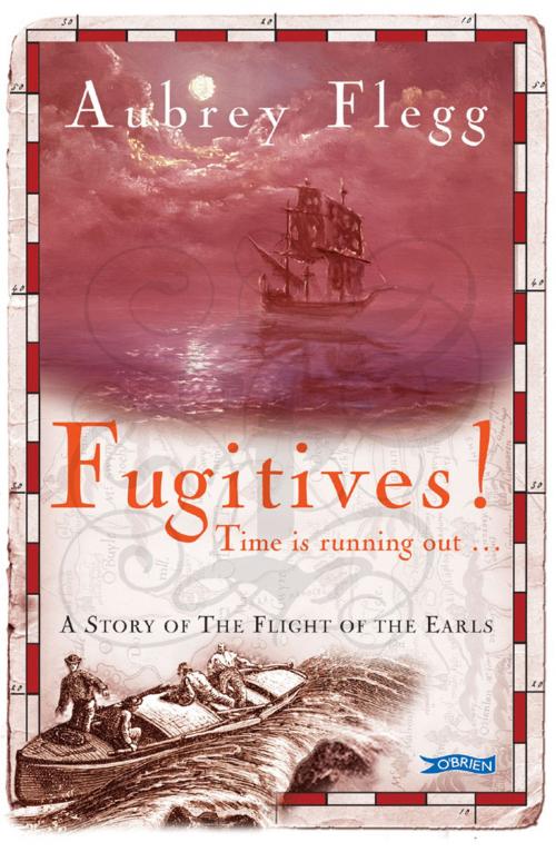 Cover of the book Fugitives! by Aubrey Flegg, The O'Brien Press