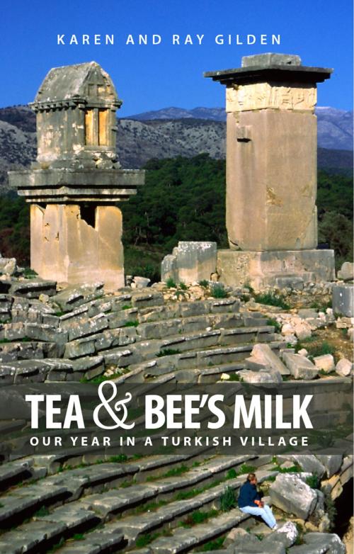 Cover of the book Tea & Bee's Milk by Karen Gilden, Ray Gilden, Artha Press