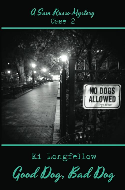 Cover of the book Good Dog, Bad Dog by Ki Longfellow, Eio Books