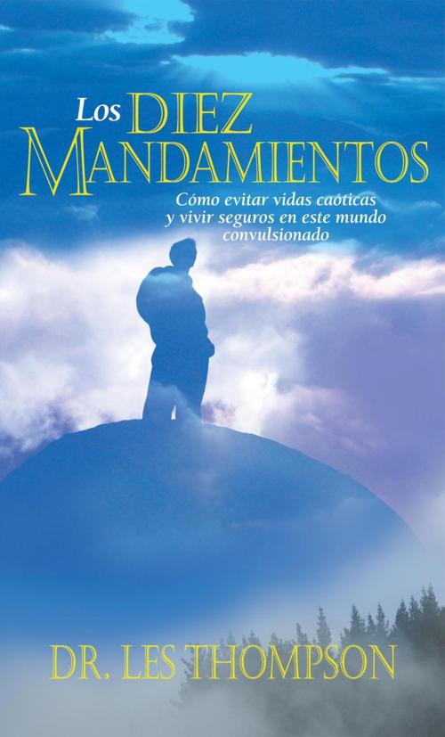 Cover of the book Los Diez Mandamientos by Les Thompson, Logoi, Inc.