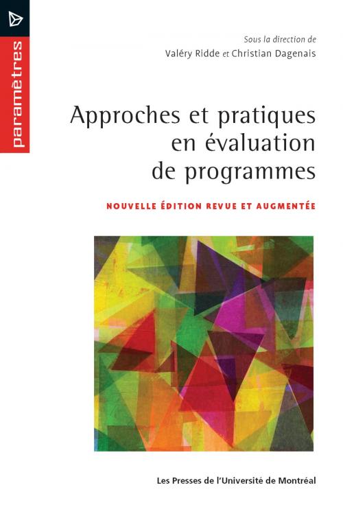 Cover of the book Approches et pratiques en évaluation de programmes by Valéry Ridde, Christian Dagenais, Presses de l'Université de Montréal