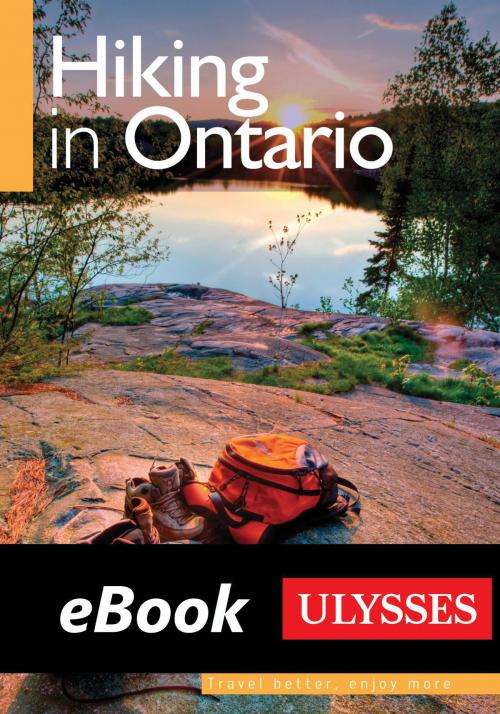 Cover of the book Hiking in Ontario by Tracey Arial, Guides de voyage Ulysse