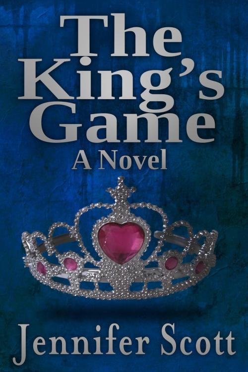 Cover of the book The King's Game by Jennifer  Scott, Osmora Inc.