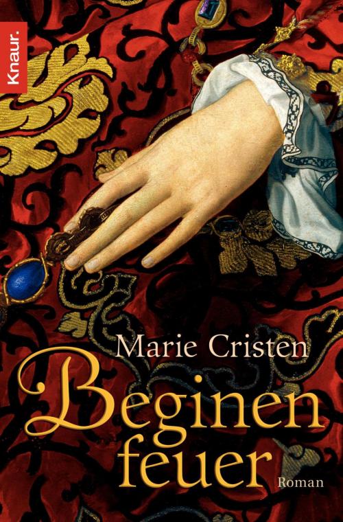 Cover of the book Beginenfeuer by Marie Cristen, Knaur eBook