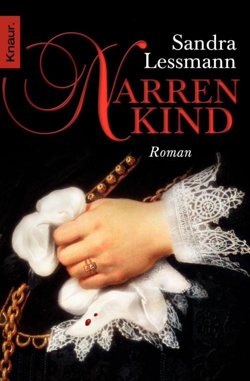 Cover of the book Narrenkind by Sandra Lessmann, Knaur eBook