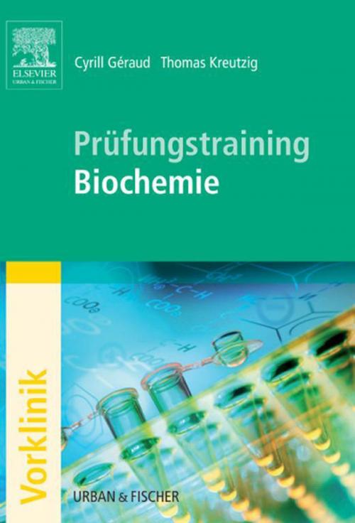 Cover of the book Kurzlehrbuch Biochemie by Cyrill Geraud, Thomas Kreutzig, Elsevier Health Sciences