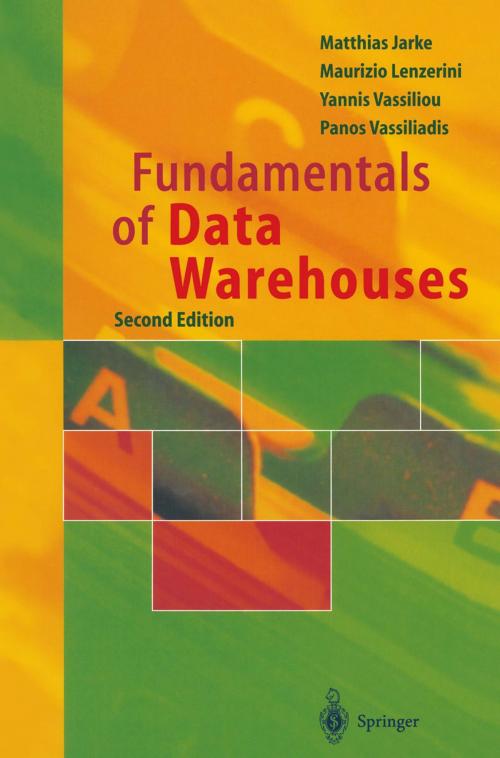 Cover of the book Fundamentals of Data Warehouses by Matthias Jarke, Maurizio Lenzerini, Yannis Vassiliou, Panos Vassiliadis, Springer Berlin Heidelberg