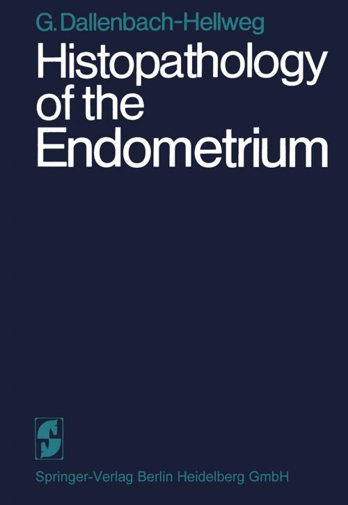 Cover of the book Histopathology of the Endometrium by Gisela Dallenbach-Hellweg, Springer Berlin Heidelberg