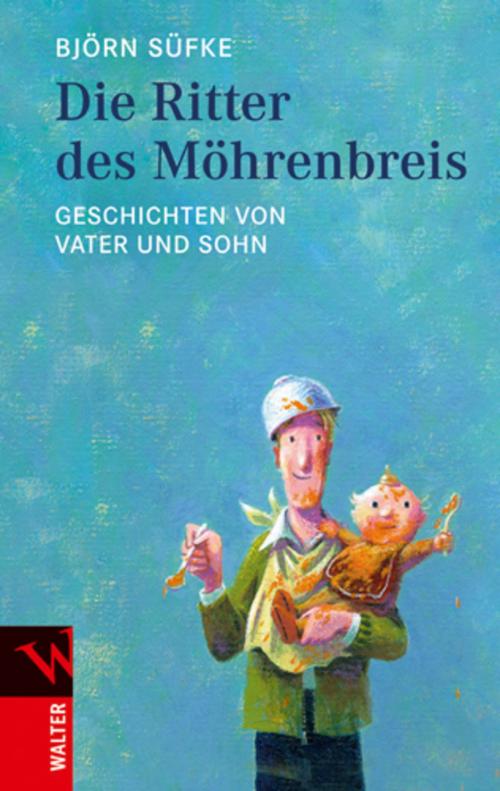 Cover of the book Die Ritter des Möhrenbreis by Björn Süfke, Patmos Verlag